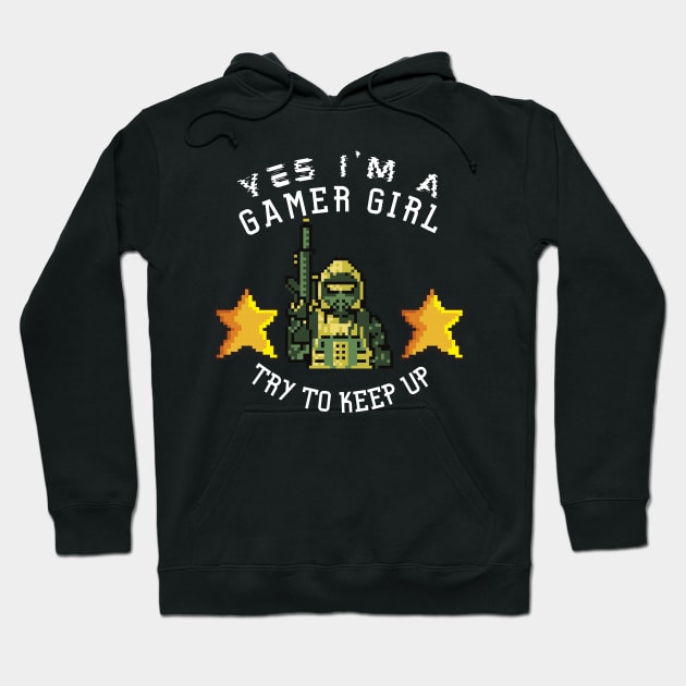 I'm a gamer girl Hoodie by Leap Arts